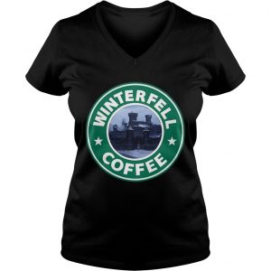 Funny Game Of Thrones Winterfell Starbucks coffee Ladies Vneck
