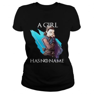 Game Of Thrones Arya Stark A Girl Has No Name Ladies Tee