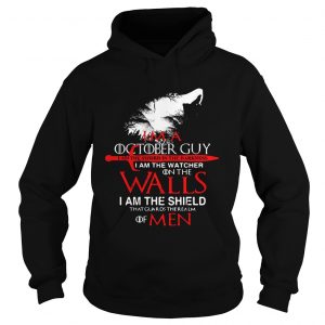 Game Of Thrones Im an October guy I am the sword in the darkness Hoodie