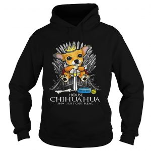 Game of Bones House Chihuahua shit just got real Game of Thrones Hoodie