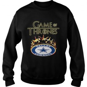 Game of Thrones Dallas Cowboys mashup Sweatshirt