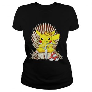 Game of Thrones Pikachu King of Iron throne Ladies Tee