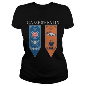 Game of Thrones game of balls Chicago Cubs and Denver Broncos Ladies Tee