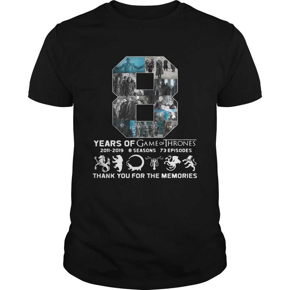 8 Years of Game of Thrones 2011-2019 thank you for the memories shirt