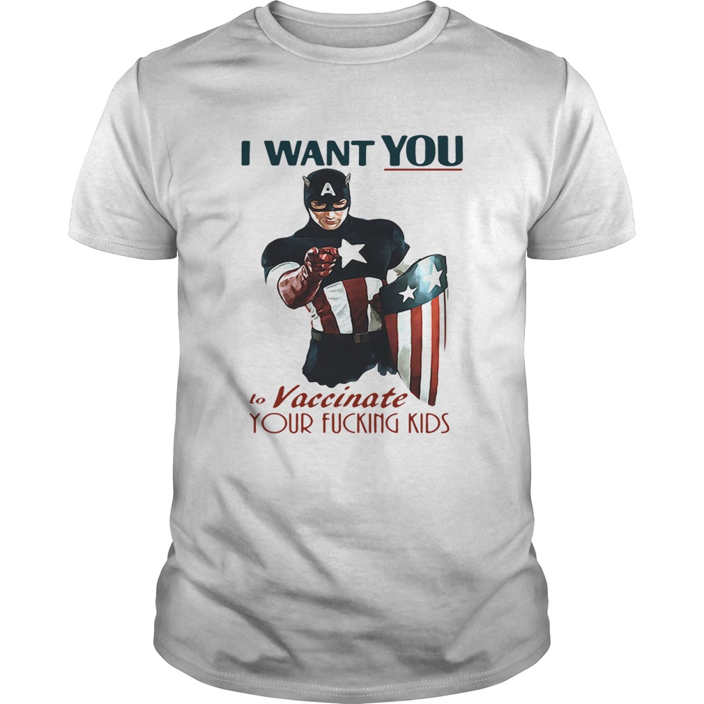 Captain America I want you vaccinate your fucking kids shirt