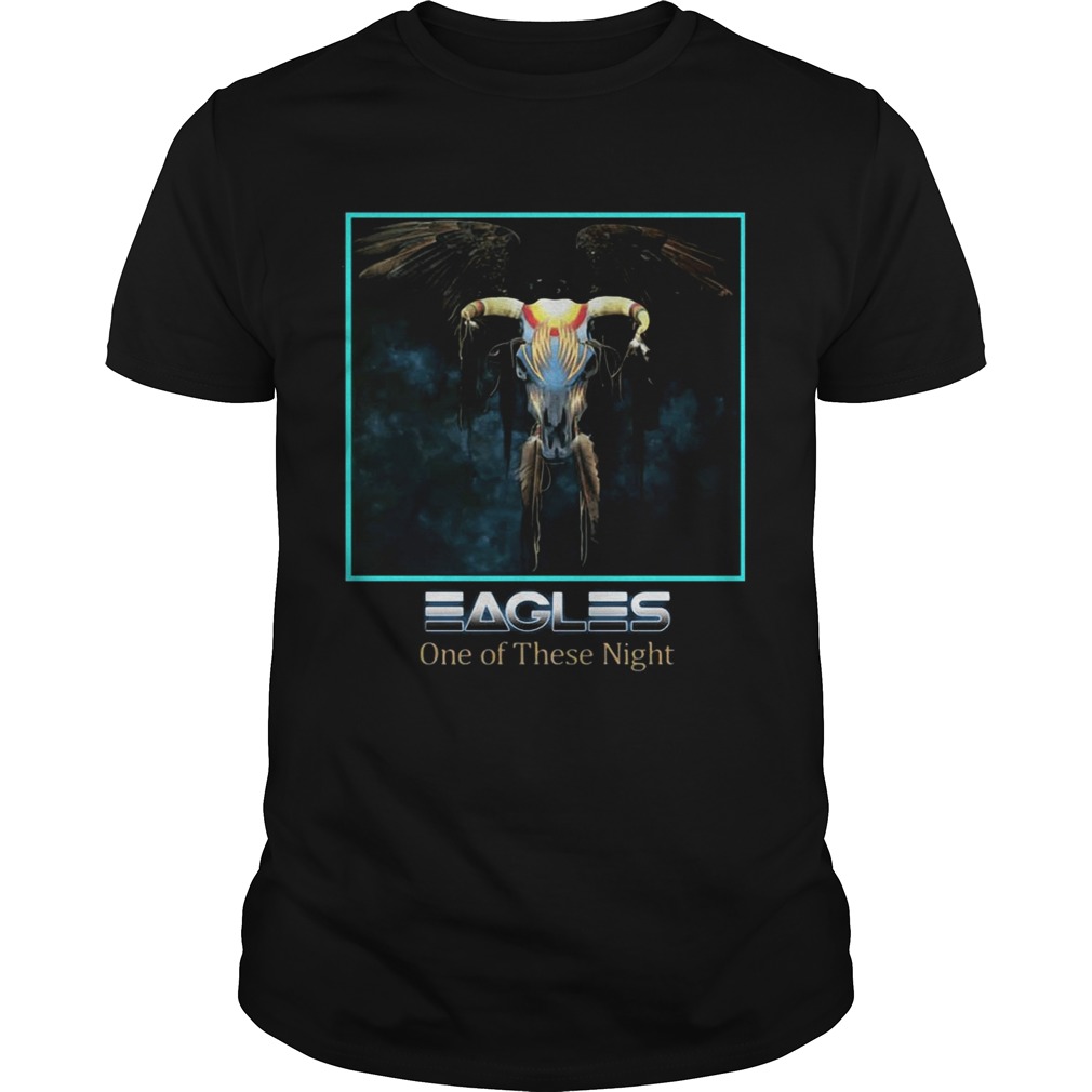 Eagles One Of These Night T-shirt