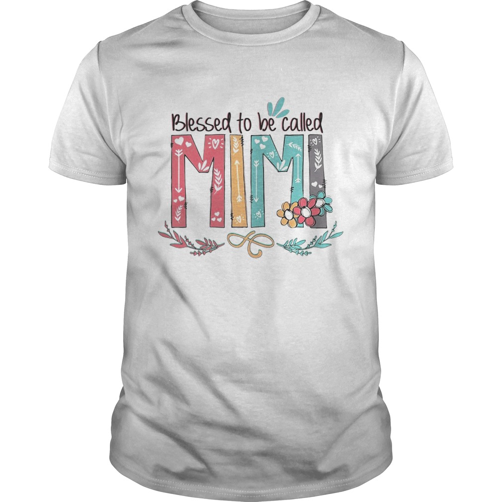 Flower Blessed to be called Mimi shirt - Trend Tee Shirts Store