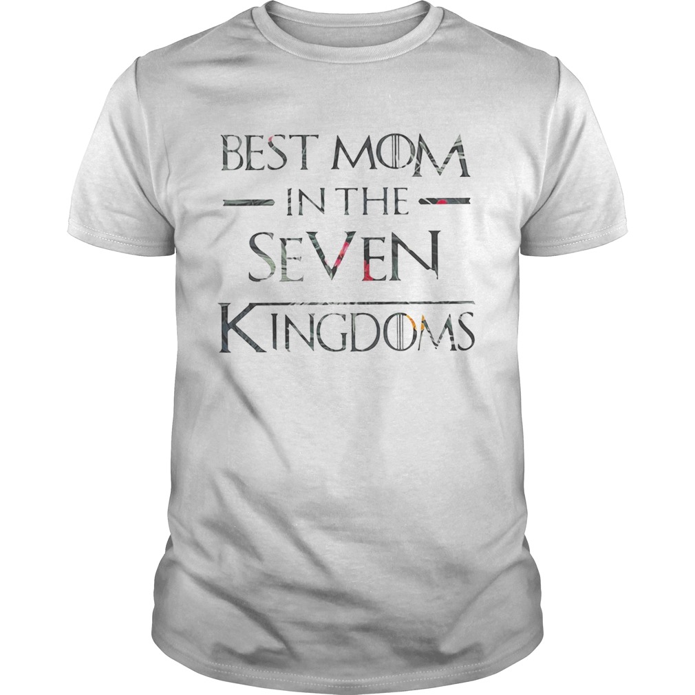 Flower best mom in the seven kingdoms shirt