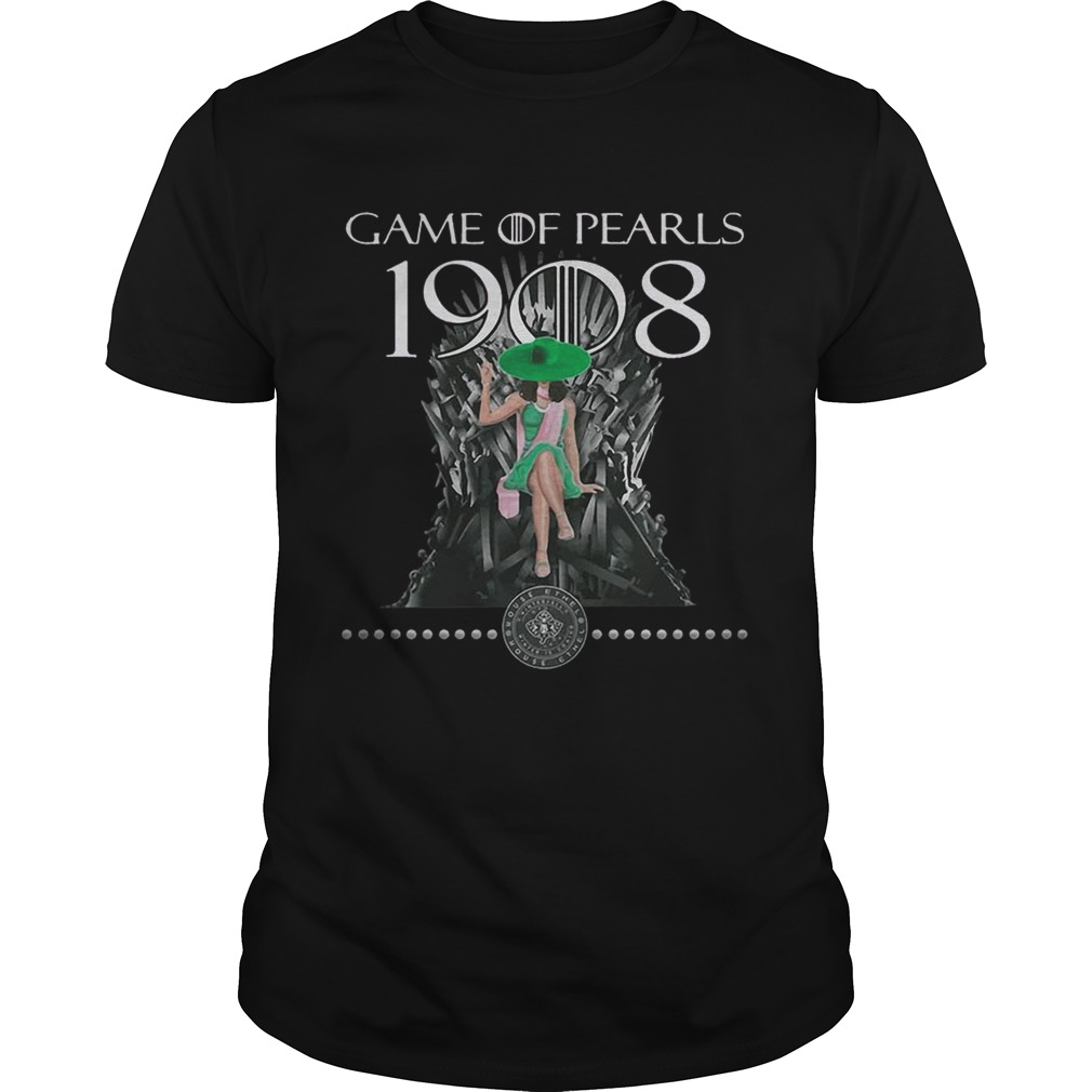 Game Of Pearls 1908 Game Of Thrones tshirt