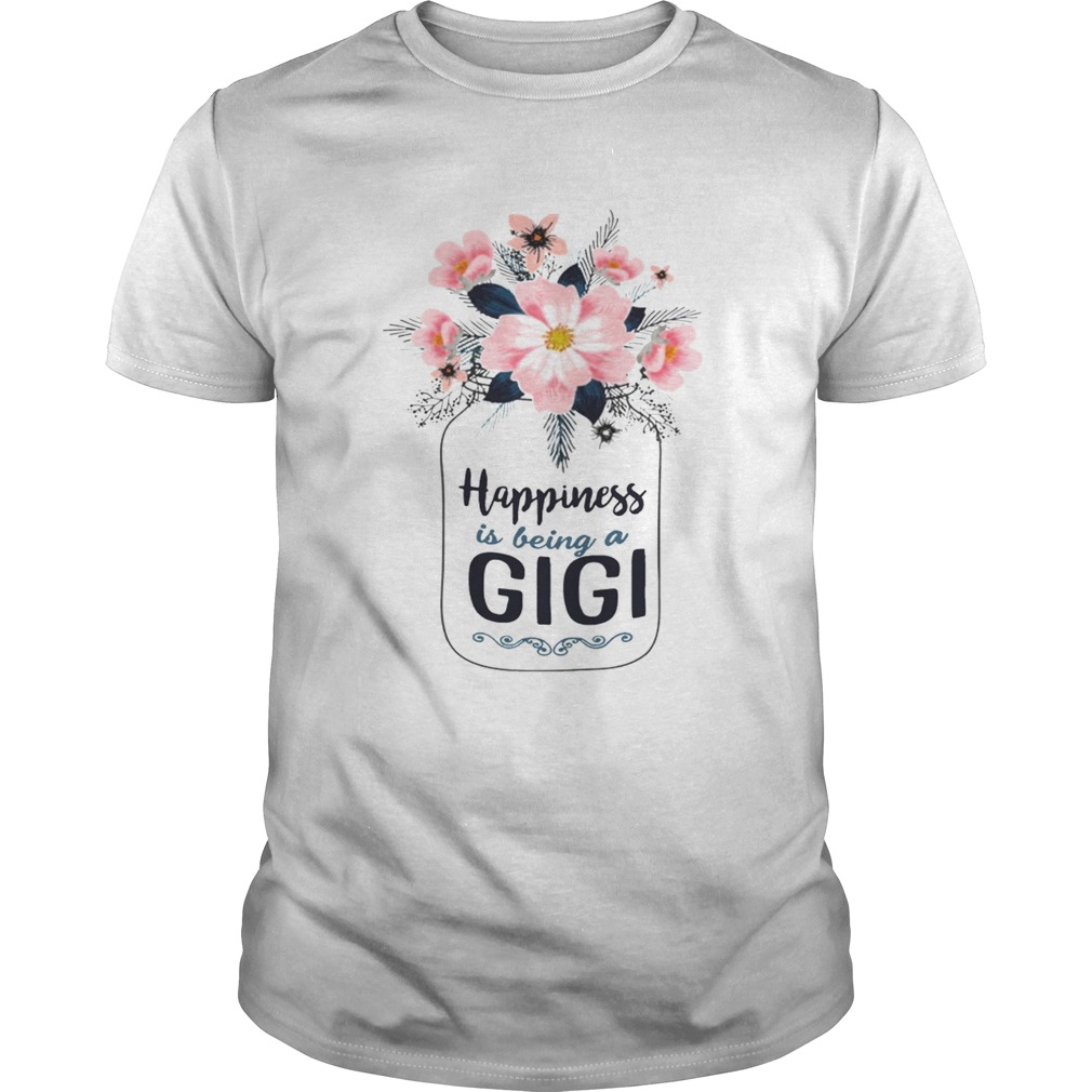 Happiness Is Being A GiGi T-shirt