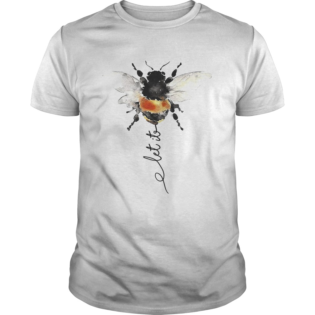 Hippie Bee Let It Be shirt