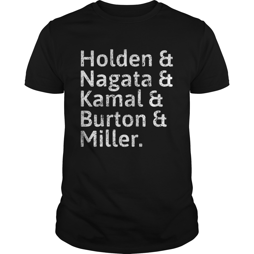 Holden and Nagata and Kamal and Burton and Miller shirt