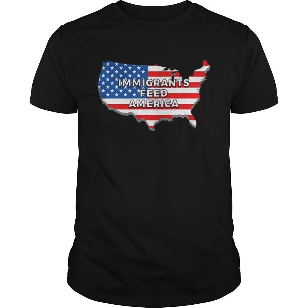 Immigrants Feed America With America Flag shirt - Trend Tee Shirts Store