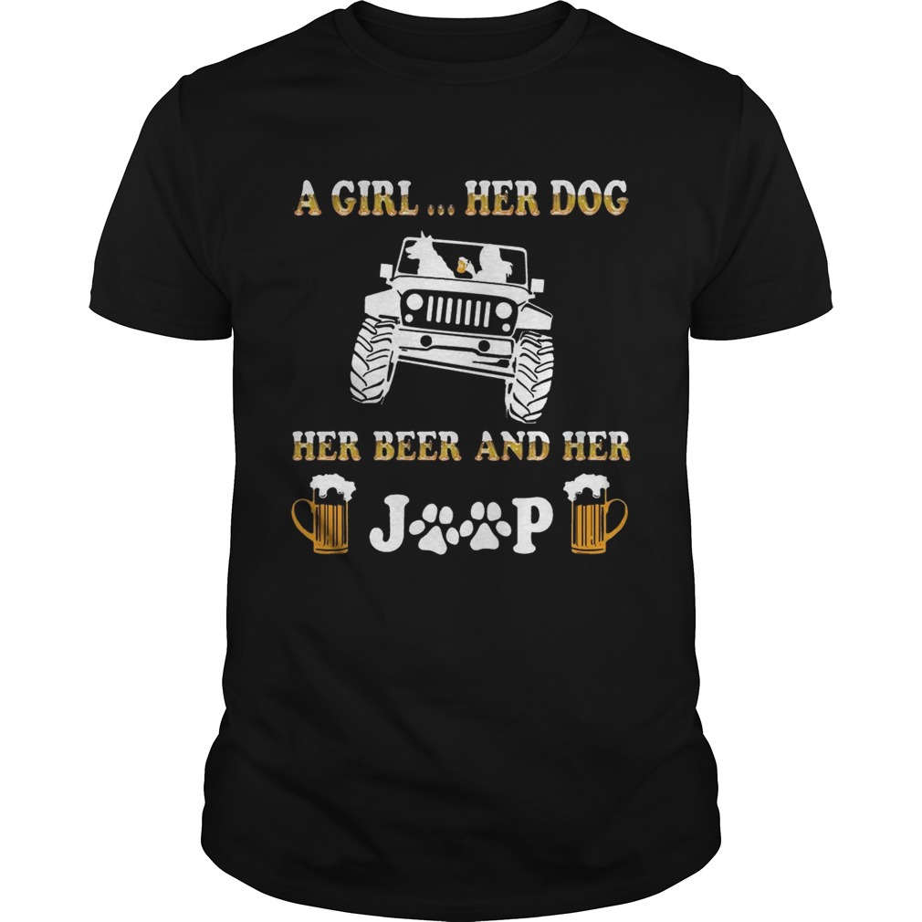Jeep a holic A girl her dog and her Jeep shirt