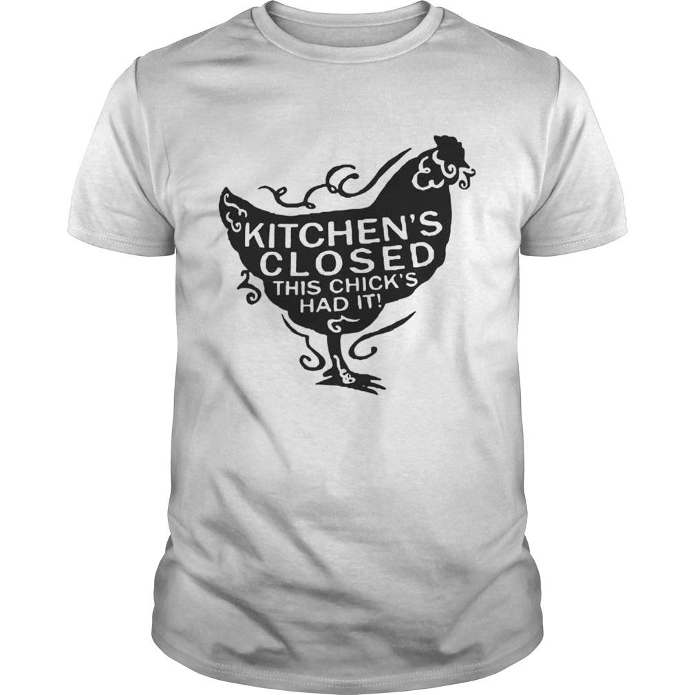 Kitchen’s closed this chick’s ad it shirt Women’s Rolled Sleeve T-Shirt