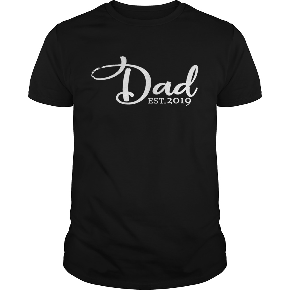 Nice Dad est 2019 first time fathers day Shirt - Trend Tee Shirts Store