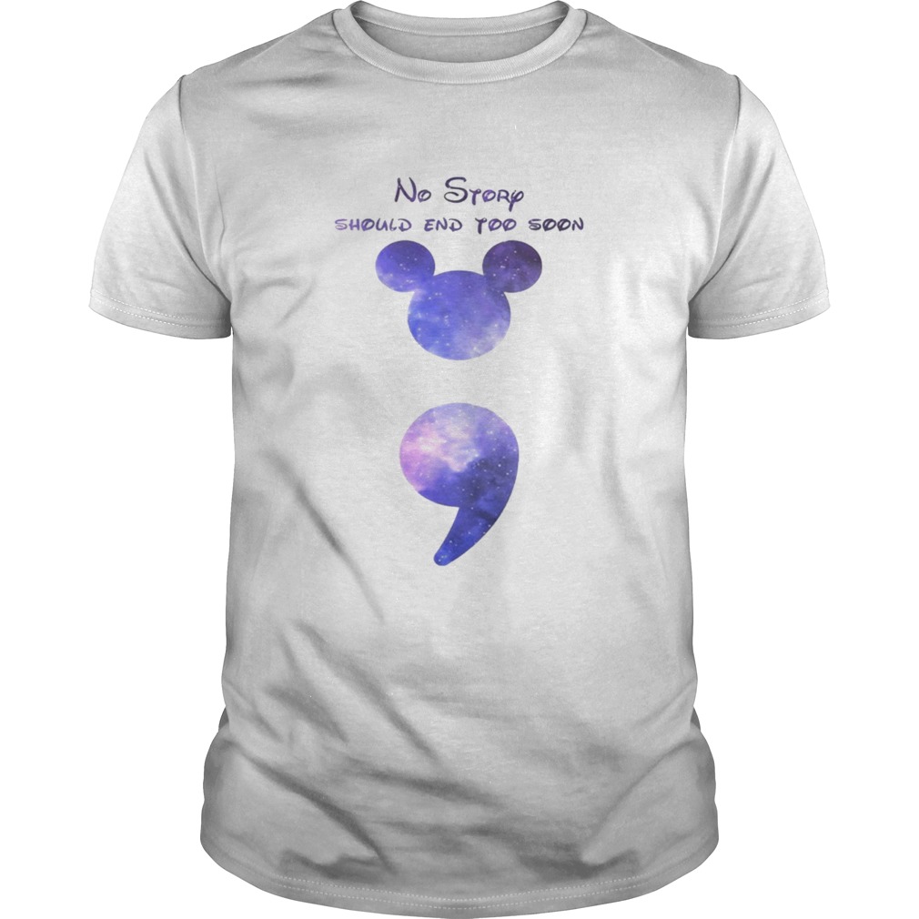 No Story Should End Too Soon Mickey Hat Suicide Awareness T-Shirt