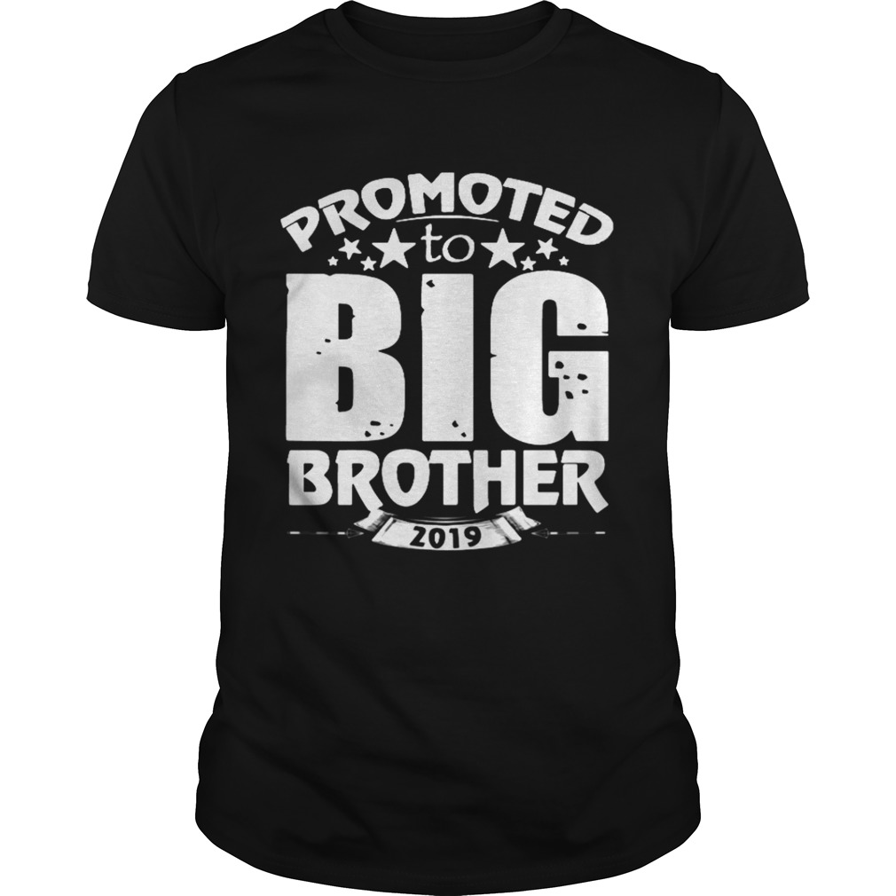 Promoted to Big Star Brother 2019 shirt