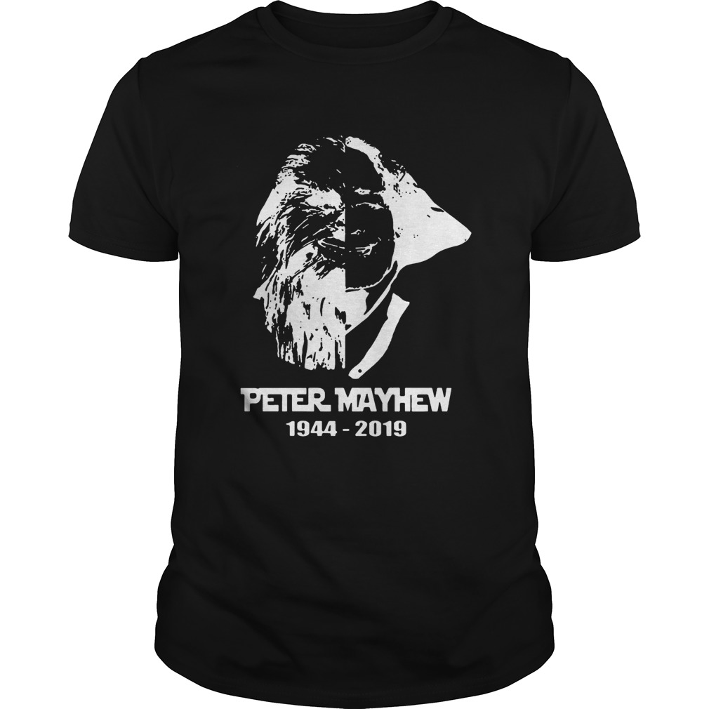 Rip Peter Mayhew 1944 2019 shirt