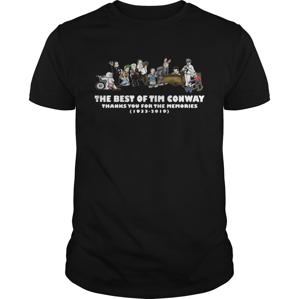The best of Tim Conway thanks you for the memories 1933 2019 shirt