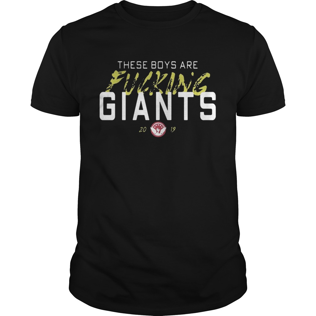 These boys are fucking giants 2019 shirt