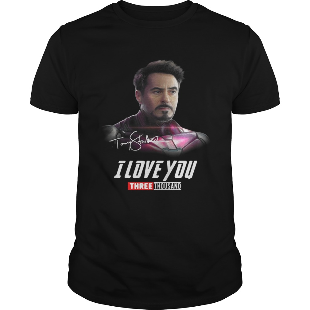 Tony Stark I love you three thousand Iron Man Avengers Endgame shirt
