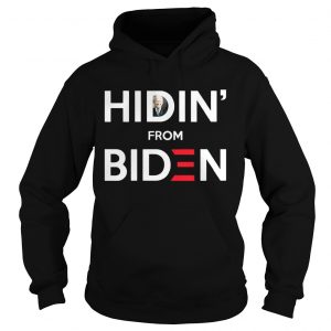 Hidin from Biden Hoodie