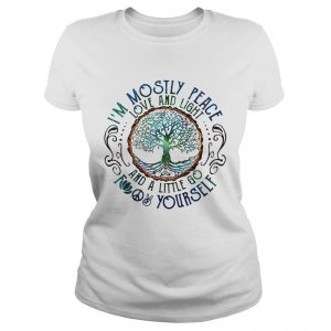 Hippie tree Im mostly peace love and light and a little go fuck yourself Ladies Tee