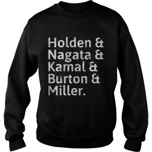 Holden and Nagata and Kamal and Burton and Miller Sweatshirt