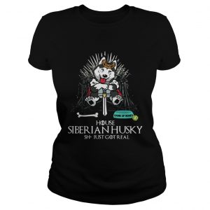 House Siberian Husky Game Of Thrones Ladies Tee
