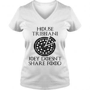 House tribbiani joey doesnt share food Ladies Vneck