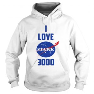I Love You 3000 Nasa Stark Logo Hoodie