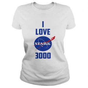 I Love You 3000 Nasa Stark Logo Ladies Tee