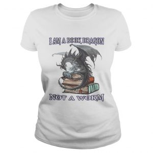 I am A Book Dragon not a worm Ladies Tee