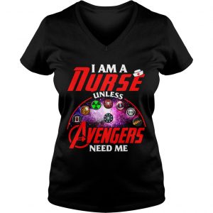 I am a nurse unless the Avengers need me Ladies Vneck