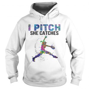 I pitch she catches Hoodie
