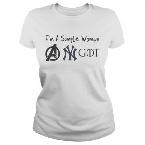 Im A Simple Woman Avengers New York Yankees GOT Ladies Tee
