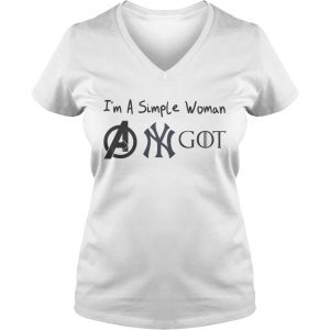 Im A Simple Woman Avengers New York Yankees GOT Ladies Vneck