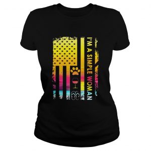 Im A Simple Woman Loves Dog Wine And Flip Flop Ladies Tee