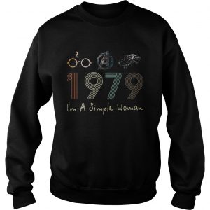 Im a simple woman Harry potter Avengers and Game of Thrones 1979 Sweatshirt