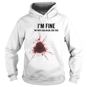 Im fine my wife has an oil for this Hoodie