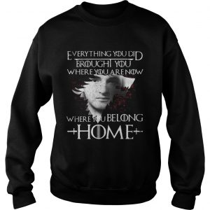 Jaime Reunion everything you did brought you Game of Thrones Sweatshirt
