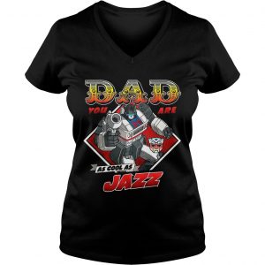 Jazz Fathers Day Transformers Ladies Vneck