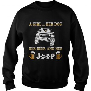 Jeep a holic A girl her dog and her Jeep Sweatshirt