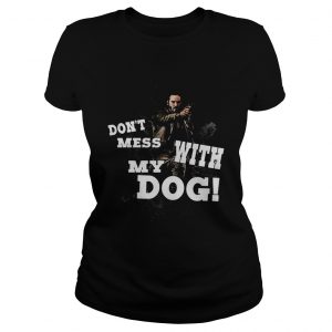 John wick dont mess with my dog Ladies Tee