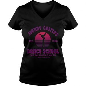 Jonny Castle dance school youll have the time of your life Catskill Mountain NY est 1963 Ladies Vneck