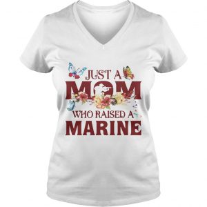 Just a mom who raised a marine Ladies Vneck