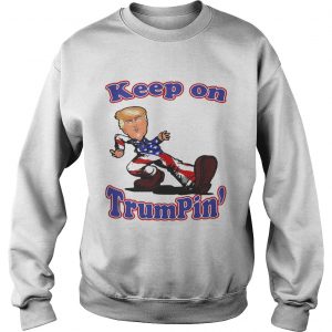 Keep on Trumpin Donald Trump in American Flag Sweatshirt