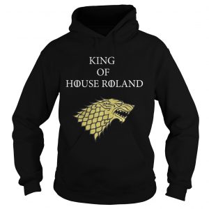 King of House roland Game of Throne Hoodie