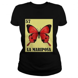 La Mariposa Mexican Lotera Version Ladies Tee